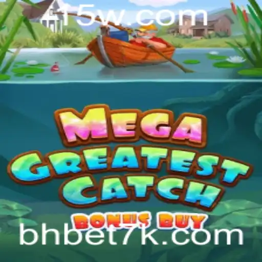 Descubra MegaGreatestCatchBonusBuy: O Jogo de Slot Que Está Revolucionando o Mercado