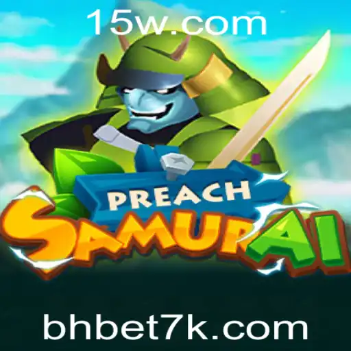 Descubra PreachSamurai: O Novo Jogo que Está Dominando bhbet.con